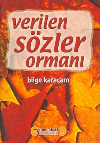 VERİLEN SÖZLER ORMANI