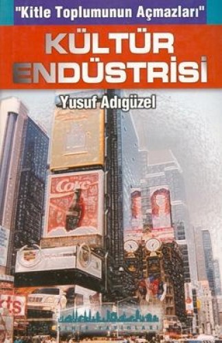 KÜLTÜR ENDÜSTRİSİ