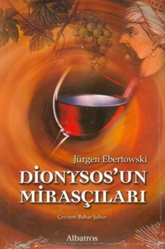 DİONYSOSUN MİRASÇILARI