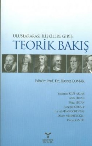 Uluslararası İlişkilere Giriş: Teorik Bakış