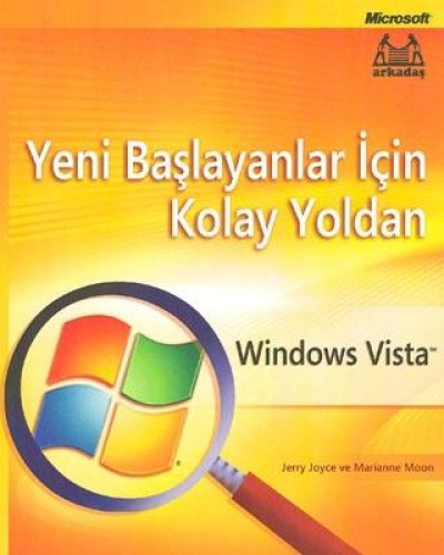 YENİ BAŞLAYANLAR İÇİN KOLA YOL.WINDOWS VİSTA