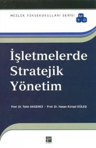 İŞLETMELERDE STRATEJİK YÖNETİM