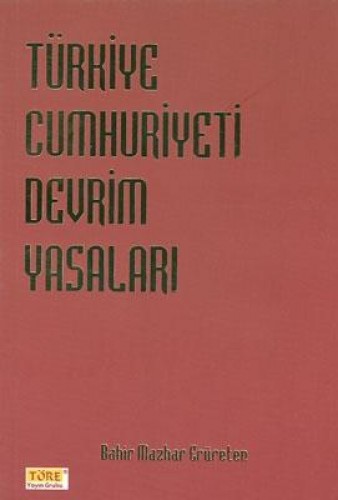 TÜRKİYE CUMHURİYETİ DEVRİM YASALARI