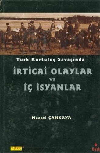 TÜRK KURTULUŞ SAVAŞINDA İRTİCAİ OLAYLAR