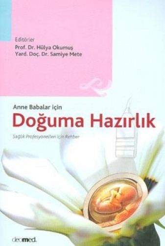 DOĞUMA HAZIRLIK ANNELER BABA.İÇİN