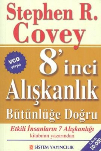 8 İNCİ ALIŞKANLIK BÜTÜNLÜĞE DOĞRU