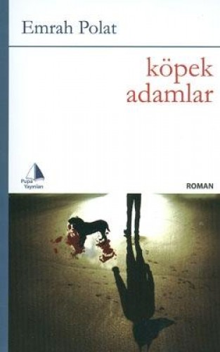 KÖPEK ADAMLAR