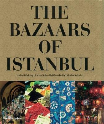 THE BAZAARS OF ISTANBUL