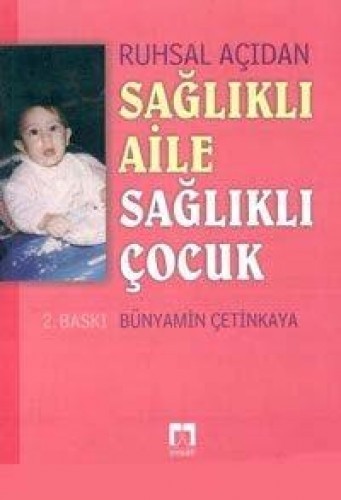 SAĞLIKLI AİLE SAĞLIKLI ÇOCUK