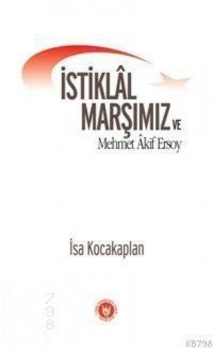 İSTİKLAL MARŞIMIZ VE MEHMET AKİF ERSOY