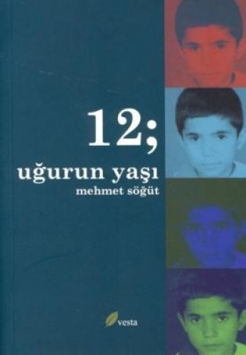 12 UĞURUN YAŞI