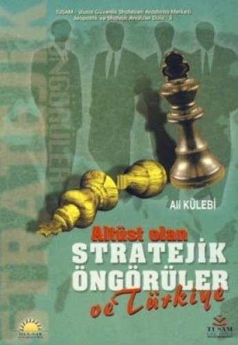 STRATEJİK ÖNGÖRÜLER VE TÜRKİYE