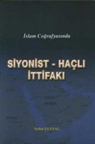 SİYONİST HAÇLI İTTİFAKI