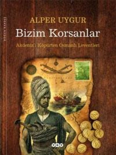 BİZİM KORSANLAR