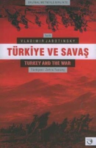 TÜRKİYE VE SAVAŞ