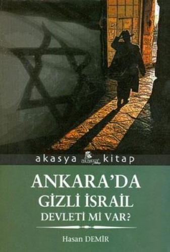 ANKARADA GİZLİ İSRAİL DEVLETMİ VAR