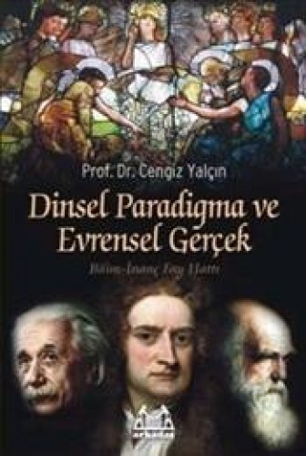 DİNSEL PARADİGMA VE EVRENSEL GERÇEK