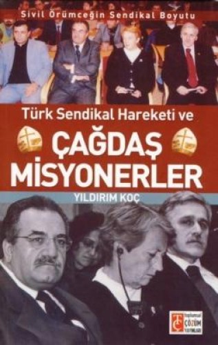 ÇAĞDAŞ MİSYONERLER