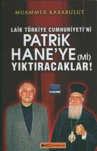 PATRİKHANEYE Mİ YIKTIRACAKLAR