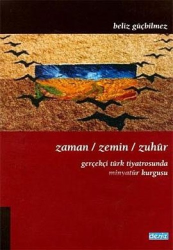 ZAMAN ZEMİN ZUHUR