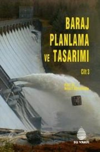 BARAJ PLANLAMA VE TAS.CİLT3