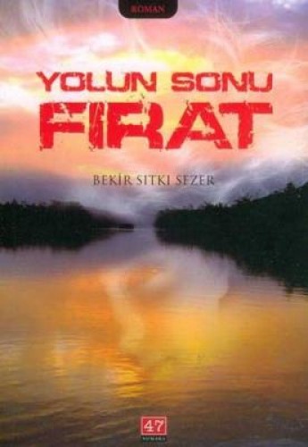 YOLUN SONU FIRAT