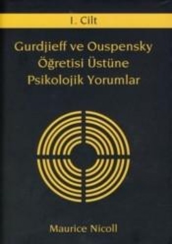 GURDJİEFF VE OUSPENSKY ÖĞRETİSİ ÜSTÜNE 1