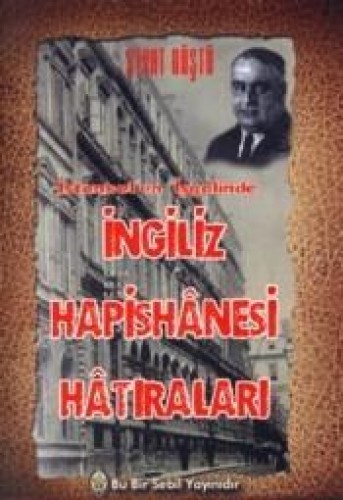 İNGİLİZ HAPİSANE HATIRALARI