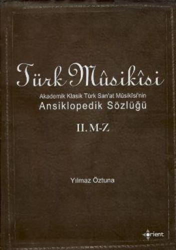 TÜRK MUSİKİSİ ANSİKLOPEDİK SÖZLÜK 1-2