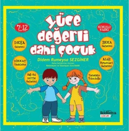 YÜCE DEĞERLİ DAHİ ÇOCUK