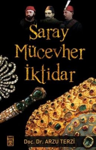 SARAY MÜCEVHER İKTİDAR