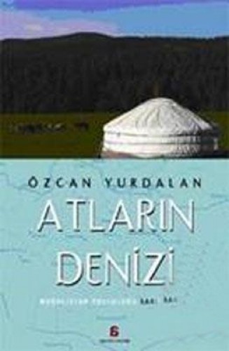 ATLARIN DENİZİ