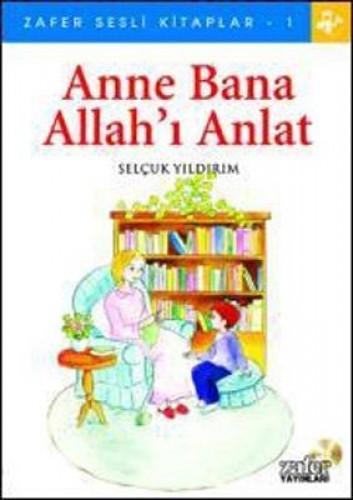 ANNE BANA ALLAHI ANLAT SESLİ KİTAP CD