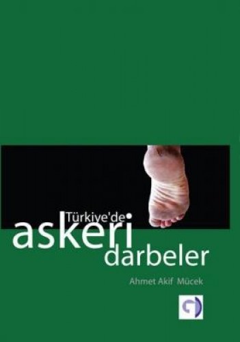 TÜRKİYEDE ASKERİ DARBELER