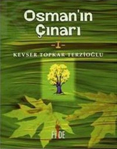 OSMANIN ÇINARI 1