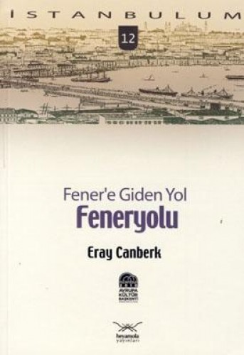 FENERE GİDEN YOL FENERYOLU