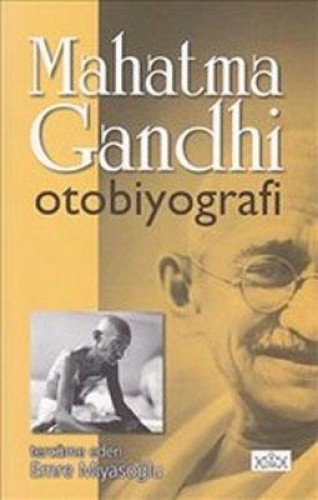 MAHATMA GANDHİ OTOBİYOGRAFİ