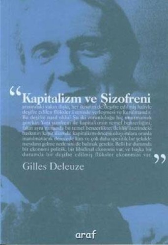 KAPİTALİZM VE ŞİZOFRENİ