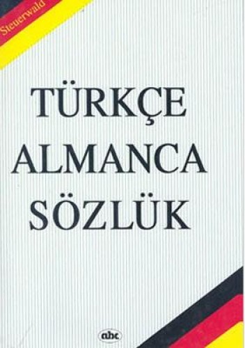 TÜRKÇE ALMANCA SÖZLÜK