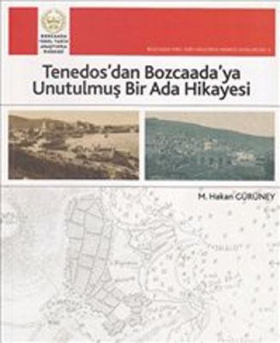 TENEDOSDAN BOZCAADAYA UNUTULMUŞ BİR