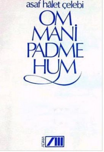 OM MANİ PADME HUM