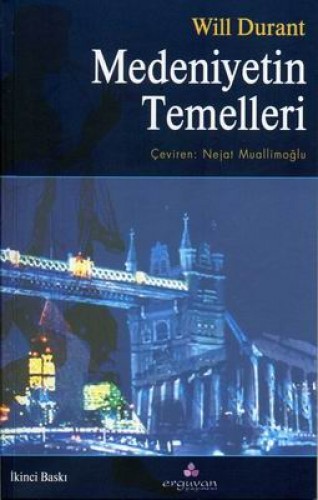 MEDENİYETİN TEMELLERİ