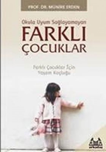 FARKLI ÇOCUKLAR