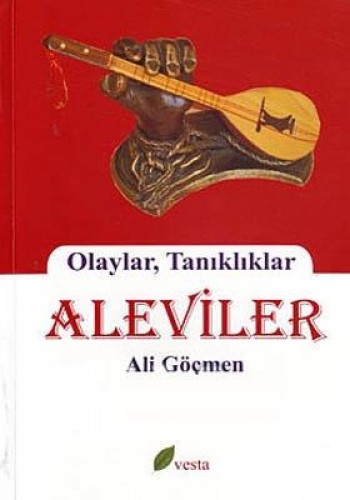 ALEVİLER OLAYLAR TANIKLIKLAR