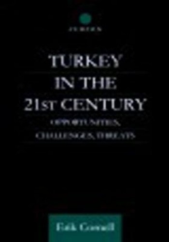 TURKEY IN THE NEW CENTURY