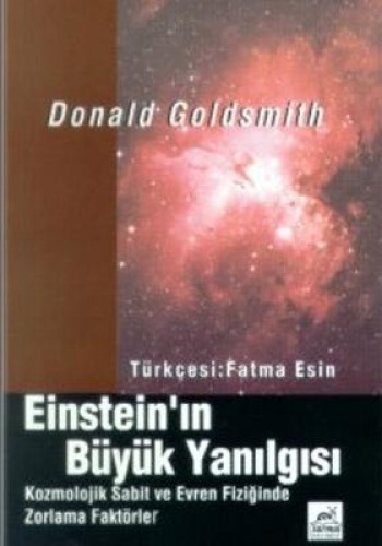 EİNSTEİN'IN BÜYÜK YANILGISI