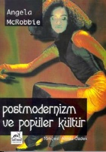 POSTMODERNİZM VE POPÜLER KÜLTÜR