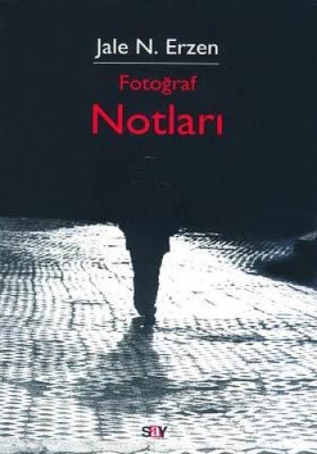 FOTOĞRAF NOTLARI