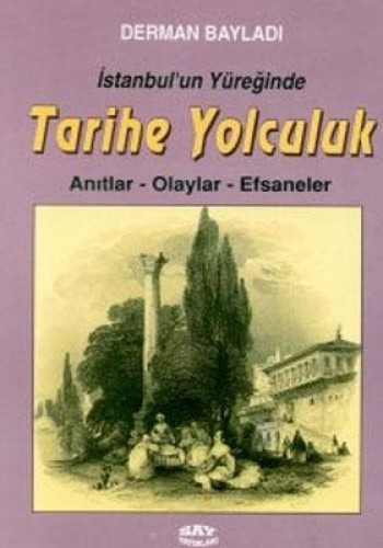 TARİHE YOLCULUK