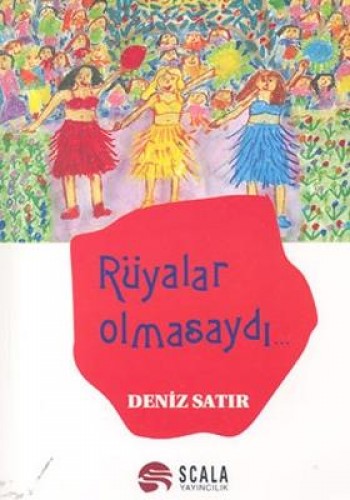 Rüyalar Olmasaydı